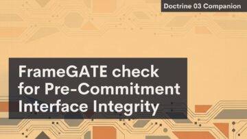 A digital slide with a beige circuit-pattern background. A black box contains bold white text: "FrameGATE check for Pre-Commitment Interface Integrity." In the top right, a smaller black box reads, "Doctrine 03 Companion.